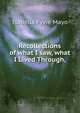 Recollections of what I saw, what I Lived Through,, Isabella Fyvie Mayo 