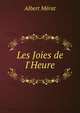 Les Joies de I'Heure, Albert Merat 