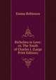 Richelieu in Love; or, The Youth of Charles I. (Large Print Edition), Emma Robinson 