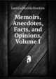 Memoirs, Anecdotes, Facts, and Opinions, Volume I, Laetitia Matilda Hawkins 