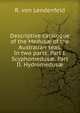 Descriptive catalogue of the Medus? of the Australian seas. In two parts: Part I. Scyphomedus?. Part II. Hydromedus?, R. von Lendenfeld 