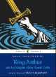 King Arthur and his Knights of the Round Table, Roger Lancelyn Green 