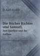 Die Bcher Richter und Samuel,. ihre Quellen und ihr Aufbau, D. Karl Budde 
