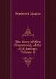 The Story of Alec Drummond, of the 17th Lancers, Volume II, Frederick Martin 