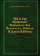 Mil E Um Mysterios: Romances dos Romances, Volume II (Latin Edition), Antonio Feliciano de Castilho 