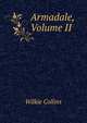 Armadale, Volume II, Wilkie Collins 