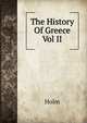 The History Of Greece Vol II, Holm 