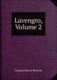 Lavengro, Volume 2, George Henry Borrow 