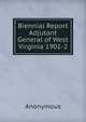 Biennial Report Adjutant General of West Virginia 1901-2., Heinrich Kretschmayr 