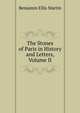 The Stones of Paris in History and Letters, Volume II, Benjamin Ellis Martin 