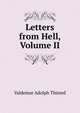 Letters from Hell, Volume II, Valdemar Adolph Thisted 