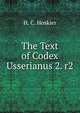 The Text of Codex Usserianus 2. r2, H. C. HOSKIER 