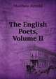 The English Poets, Volume II, Matthew Arnold 