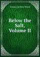 Below the Salt, Volume II, Emma Carolina Wood 