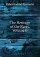 The Heritage of the Kurts, Volume II, Bjornstjerne Bjornson 