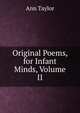 Original Poems, for Infant Minds, Volume II, Ann Taylor 