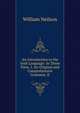 An Introduction to the Irish Language: In Three Parts. I. An Original and Comprehensive Grammar. II., William Neilson 