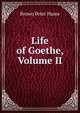 Life of Goethe, Volume II, Brown, Peter Hume 
