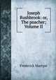 Joseph Rushbrook: or, The poacher; Volume II, Frederick Marryat 