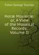 Hor? Mosaic?: or, A View of the Mosaical Records, Volume II, Faber George Stanley 
