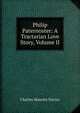 Philip Paternoster: A Tractarian Love Story, Volume II, Charles Maurice Davies 