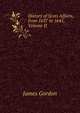 History of Scots Affairs, from 1637 to 1641, Volume II, James Gordon 