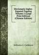 Diccionario Ingles-Espanol-Tagalog Volume 2 (Large Print Edition) (Chinese Edition), Sofronio G. Calderon 