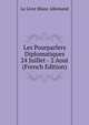 Les Pourparlers Diplomatiques 24 Juillet - 2 Aout (French Edition), Le Liver Blanc Allemand 