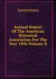 Annual Report Of The American Historical Association For The Year 1896 Volume II, Heinrich Kretschmayr 