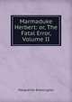 Marmaduke Herbert: or, The Fatal Error, Volume II, Marguerite Blessington 