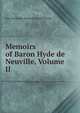 Memoirs of Baron Hyde de Neuville, Volume II, Jean Guillaume Baron Hyde de Neuville 