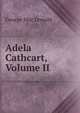 Adela Cathcart, Volume II, George Mac Donald 