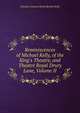 Reminiscences of Michael Kelly, of the King's Theatre, and Theatre Royal Drury Lane, Volume II, Theodore Edward Hook Michael Kelly 