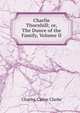 Charlie Thornhill; or, The Dunce of the Family, Volume II, Charles Carlos Clarke 