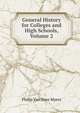 General History for Colleges and High Schools, Volume 2, Philip Van Ness Myers 