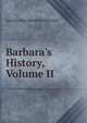 Barbara's History, Volume II, Amelia Ann Blanford Edwards 