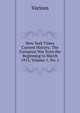New York Times Current History: The European War from the Beginning to March 1915, Volume 1, No. 2, Various 