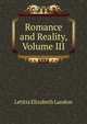 Romance and Reality, Volume III, Letitia Elizabeth Landon 