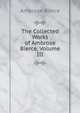 The Collected Works of Ambrose Bierce, Volume III, Bierce, Ambrose, 1842-1914? 
