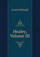 Healey, Volume III, Fothergill Jessie 