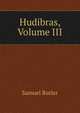 Hudibras, Volume III, Butler Samuel 
