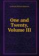 One and Twenty, Volume III, Frederick William Robinson 