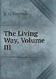 The Living Way, Volume III, S. D. Simonds 