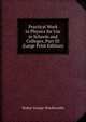 Practical Work in Physics for Use in Schools and Colleges, Part III (Large Print Edition), Walter George Woollcombe 