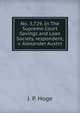 No. 3,729. In The Supreme Court Savings and Loan Society, respondent, v. Alexander Austin, J. P. Hoge 