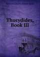 Thucydides, Book III, Edited by Charles Forster Smith 