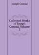 Collected Works of Joseph Conrad, Volume 3, Conrad Joseph 
