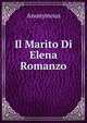 Il Marito Di Elena Romanzo, Heinrich Kretschmayr 