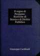 Il regno di Pergamo: Ricerche di Storia e di Diritto Pubblico, Giuseppe Cardinali 