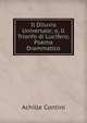 Il Diluvio Universale; o, Il Trionfo di Lucifero; Poema Drammatico, Achille Contini 